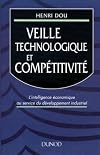 Veille technologique et comp&eacute;titivit&eacute;