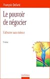 Le pouvoir de négocier. S'affronter sans violence
