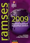 Ramses 2009 : Turbulences &eacute;conomiques et g&eacute;opolitique plan&eacute;taire