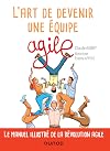 L'art de devenir une équipe agile