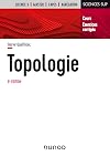 Topologie - 6e éd. - Cours et exercices corrigés: Cours et exercices corrigés