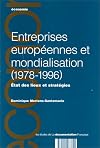 Entreprises européennes et mondialisation, 1978-1996: état des lieux et stratégies