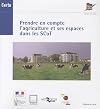 Prendre en compte l'agriculture et ses espaces dans les SCoT (1Cédérom)