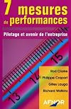 7 mesures de performances : Pilotage et Avenir de l'entreprise