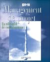 Management de projet : Un référentiel de connaissances