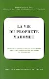 La Vie du proph&egrave;te Mahomet : colloque de Strasbourg, octobre 1980