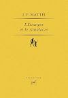 L'Etranger et le simulacre : Essai sur la fondation de l'ontologie platonicienne