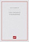 Une enfance stalinienne