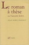 Roman a these (le) (ECRITURE)