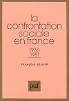 La confrontation sociale en France, 1936-1981