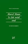 Marcel Mauss, le fait social total