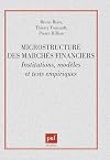 Microstructure des marchés financiers : Institutions, modèles et tests empiriques