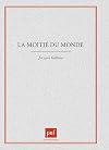 La moitie du monde: Le corps et le cosmos dans le rituel des Indiens Otomi (Ethnologies) (French Edition)