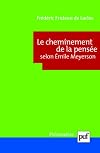 Le cheminement de la pensée selon Emile Meyerson