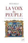 La voix du peuple : une histoire des assemblΓ©es au Moyen Γge