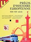 Pr&eacute;cis d'histoire europ&eacute;enne : XIXe-XXe si&egrave;cle