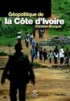 Géopolitique de la Côte d'Ivoire : Le désespoir de Kourouma