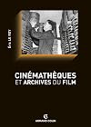 Cinémathèques et archives du film