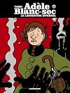 Adèle Blanc-Sec, Tome 9 : Le labyrinthe infernal