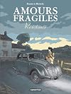 Amours fragiles, Tome 5 : Résistance