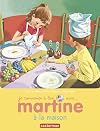 Martine &agrave; la maison