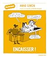 Encaisser ! : Enquête en immersion dans la grande distribution