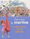 Les Amis de Martine et les 7 jours de la semaine (40 gommettes repositionnables)