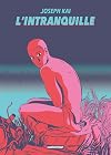 L'Intranquille