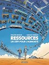 Ressources: Un défi pour l'humanité