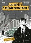 Nestor Burma - Du Rififi à Ménilmontant: d'après les personnages de Léo Malet