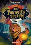 L'École des pouvoirs secrets: un chat nommé Treize (1)