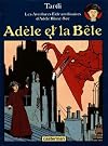 The Extraordinary Adventures of Adèle Blanc-Sec: Adèle and the Beast