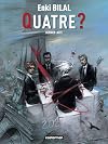 Le Monstre, Tome 4 : Quatre ? : Dernier acte