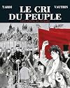 Le Cri du peuple, tome 1 : Les Canons du 18 mars
