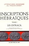 Inscriptions h&eacute;braiques, tome 1. Les ostraca