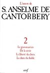Oeuvres t. II. Le Grammairien. De la vérité. La Liberté du choix. La Chute du diable