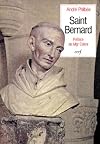 Saint Bernard de Fontaine, abbé de Clairvaux sa vie et sa spiritualité