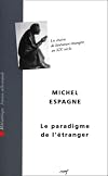 Le paradigme de l'étranger: Les chaires de littérature étrangère au XIXe siècle