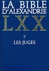 La Bible d'Alexandrie T.7 : Les Juges