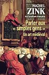 Parler aux «simples gens». Un art médiéval