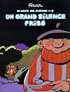 Le Génie des alpages, tome 4 : Un Grand Silence frisé