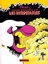 Le Génie des alpages, tome 5 : Les intondables