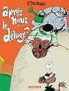 Le Génie des alpages, tome 9 : Après nous le déluge?