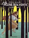 Plume aux vents, tome 1 : La Folle et l'Assassin