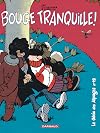 Le Génie des alpages, tome 12 : Bouge tranquille!