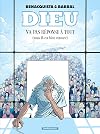 Dieu n'a pas réponse à tout (mais IL est bien entouré)
