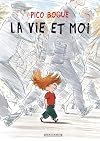 Pico Bogue - tome 1 - Vie et moi (La)