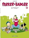 Parker & Badger - tome 8 - ça t'amuse ? (8)