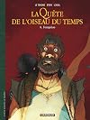 La quête de l'oiseau du temps, Avant la quête, tome 5 : L'emprise
