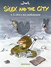 Silex and the city - Tome 9 - La Dérive des confinements (French Edition)